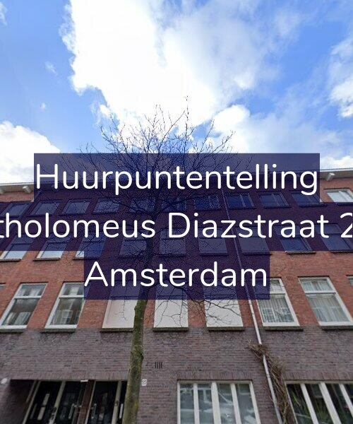 Foto gevel Huurpuntentelling voor Bartholomeus Diazstraat 25-3, Amsterdam