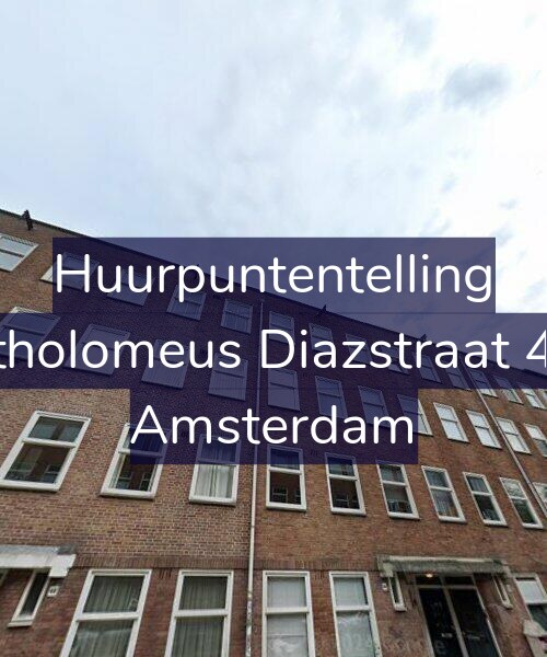 Foto gevel Huurpuntentelling voor Bartholomeus Diazstraat 46-3, Amsterdam