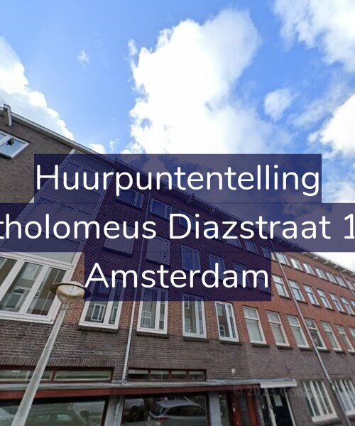 Foto gevel Huurpuntentelling voor Bartholomeus Diazstraat 19-2, Amsterdam