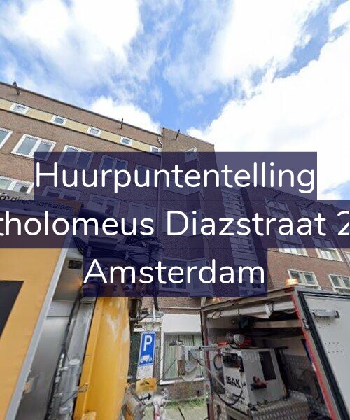 Foto gevel Huurpuntentelling voor Bartholomeus Diazstraat 26-3, Amsterdam