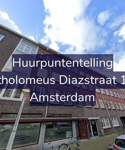 Foto gevel Huurpuntentelling voor Bartholomeus Diazstraat 19-1, Amsterdam