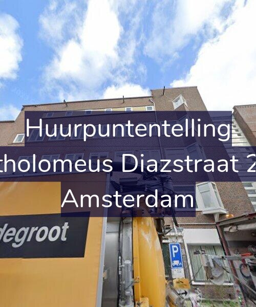 Foto gevel Huurpuntentelling voor Bartholomeus Diazstraat 28-1, Amsterdam