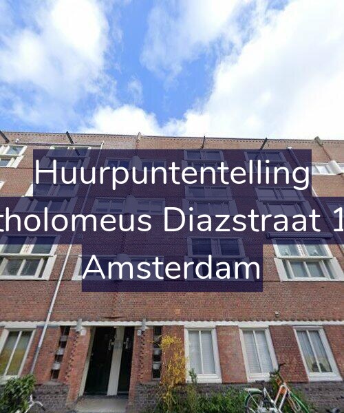 Foto gevel Huurpuntentelling voor Bartholomeus Diazstraat 16-1, Amsterdam