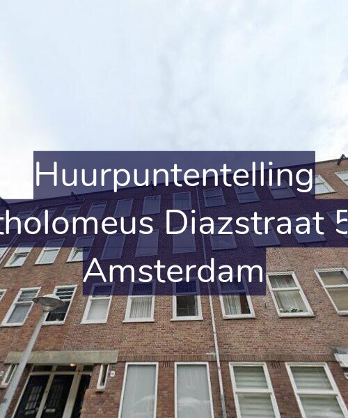 Foto gevel Huurpuntentelling voor Bartholomeus Diazstraat 52-2, Amsterdam