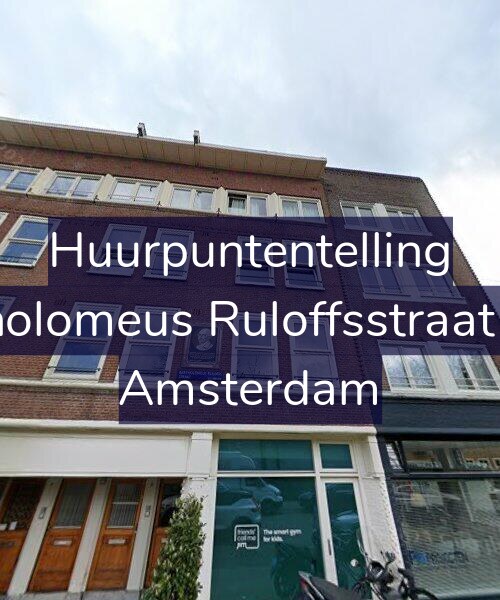 Foto gevel Huurpuntentelling voor Bartholomeus Ruloffsstraat 11-1, Amsterdam