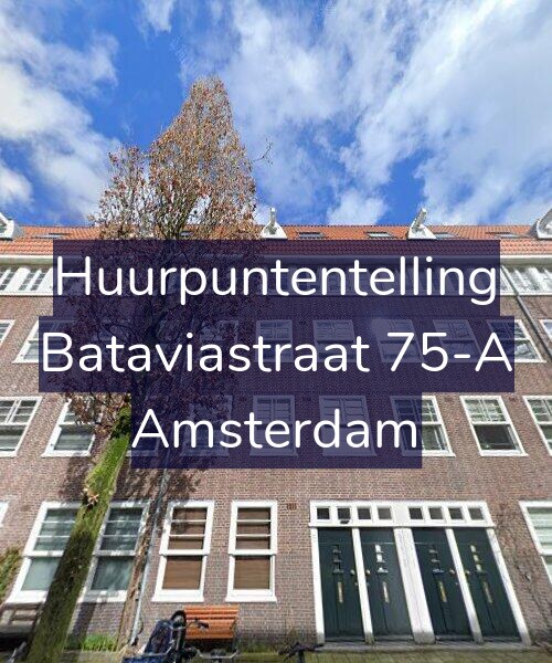 Foto gevel Huurpuntentelling voor Bataviastraat 75-A, Amsterdam