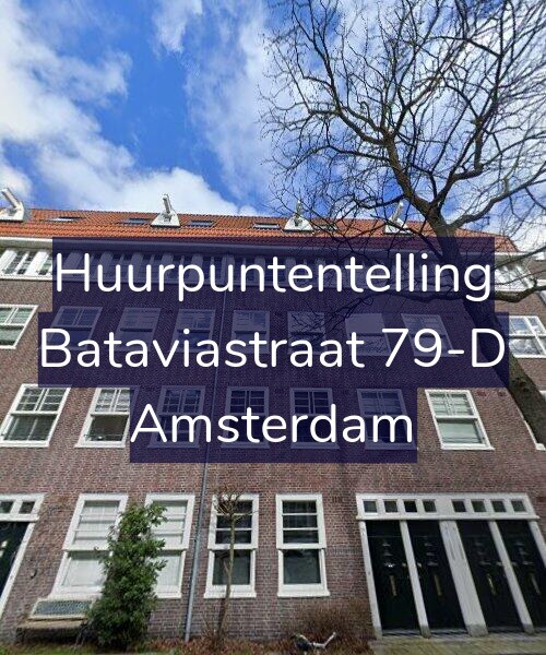 Foto gevel Huurpuntentelling voor Bataviastraat 79-D, Amsterdam
