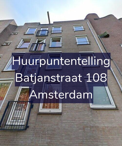 Foto gevel Huurpuntentelling voor Batjanstraat 108, Amsterdam
