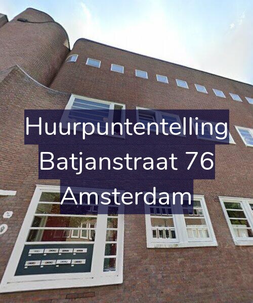 Foto gevel Huurpuntentelling voor Batjanstraat 76, Amsterdam