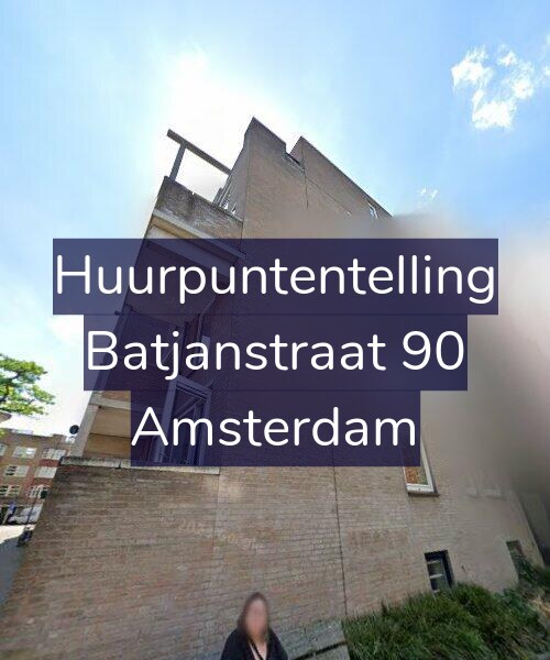 Foto gevel Huurpuntentelling voor Batjanstraat 90, Amsterdam