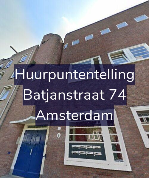 Foto gevel Huurpuntentelling voor Batjanstraat 74, Amsterdam