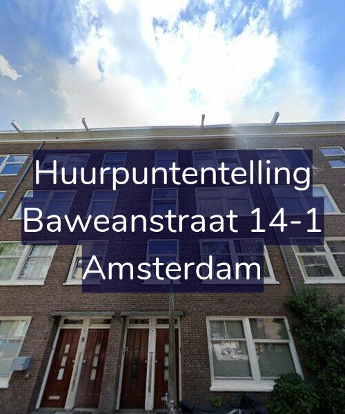 Foto gevel Huurpuntentelling voor Baweanstraat 14-1, Amsterdam