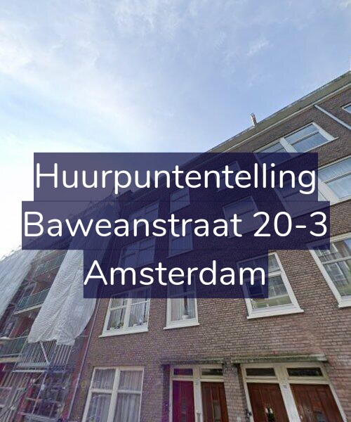 Foto gevel Huurpuntentelling voor Baweanstraat 20-3, Amsterdam