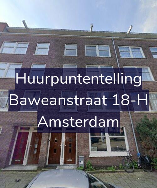 Foto gevel Huurpuntentelling voor Baweanstraat 18-H, Amsterdam