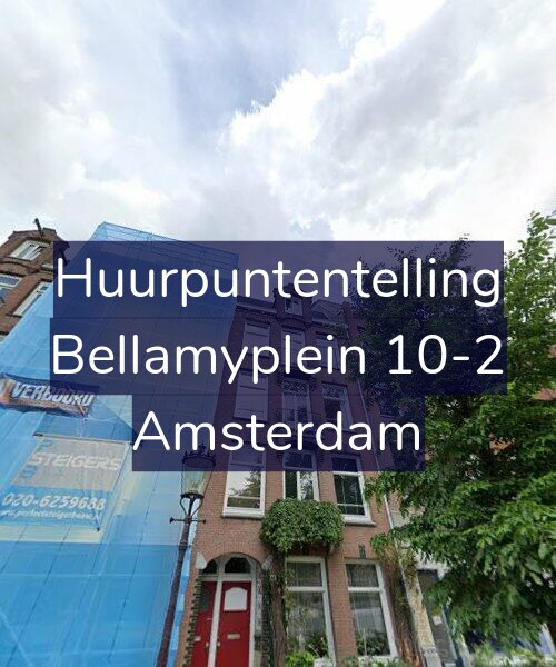 Foto gevel Huurpuntentelling voor Bellamyplein 10-2, Amsterdam