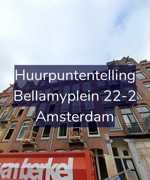 Foto gevel Huurpuntentelling voor Bellamyplein 22-2, Amsterdam