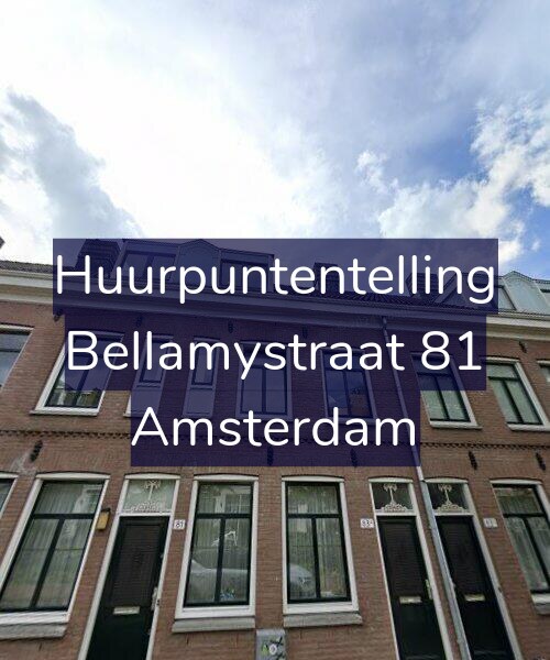 Foto gevel Huurpuntentelling voor Bellamystraat 81, Amsterdam