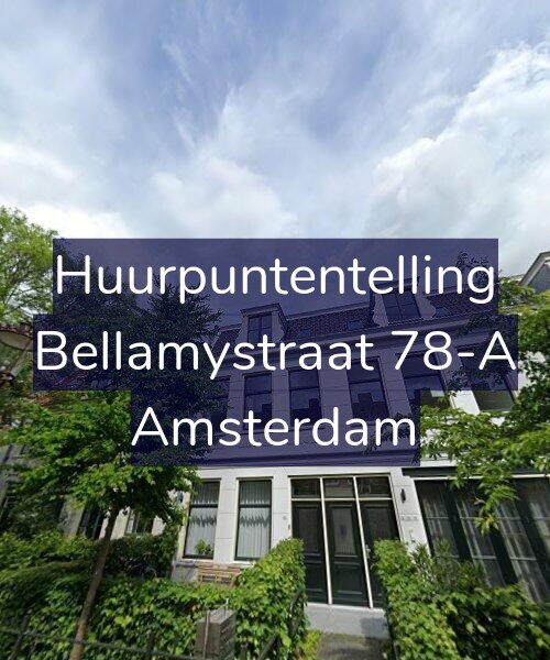 Foto gevel Huurpuntentelling voor Bellamystraat 78-A, Amsterdam