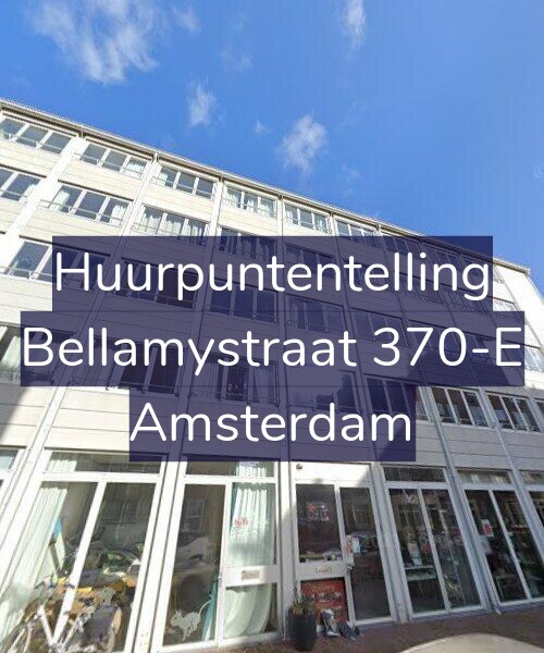 Foto gevel Huurpuntentelling voor Bellamystraat 370-E, Amsterdam