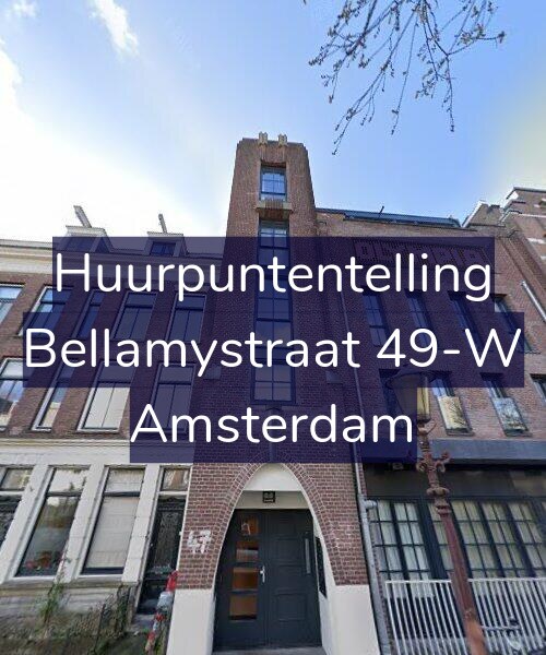 Foto gevel Huurpuntentelling voor Bellamystraat 49-W, Amsterdam