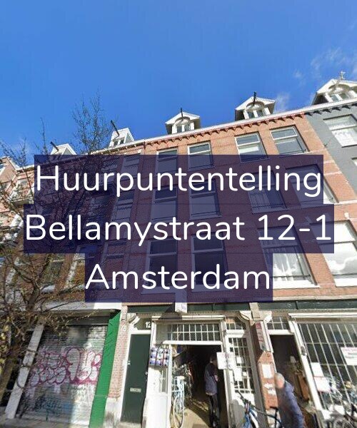 Foto gevel Huurpuntentelling voor Bellamystraat 12-1, Amsterdam