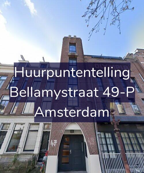 Foto gevel Huurpuntentelling voor Bellamystraat 49-P, Amsterdam