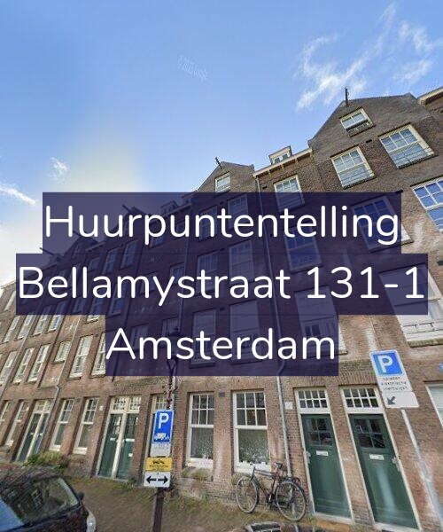 Foto gevel Huurpuntentelling voor Bellamystraat 131-1, Amsterdam