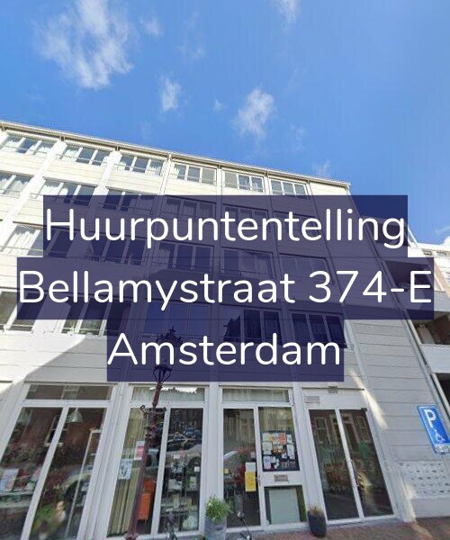 Foto gevel Huurpuntentelling voor Bellamystraat 374-E, Amsterdam