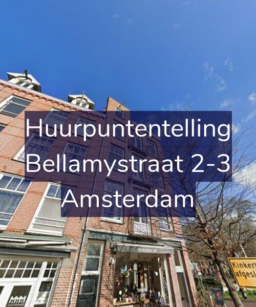 Foto gevel Huurpuntentelling voor Bellamystraat 2-3, Amsterdam