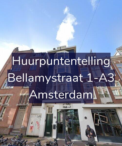 Foto gevel Huurpuntentelling voor Bellamystraat 1-A3, Amsterdam