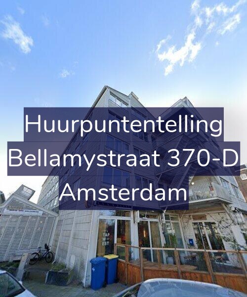 Foto gevel Huurpuntentelling voor Bellamystraat 370-D, Amsterdam