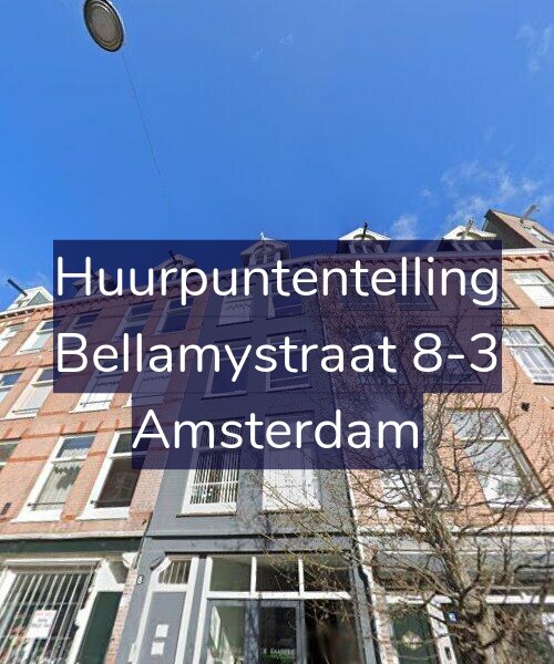 Foto gevel Huurpuntentelling voor Bellamystraat 8-3, Amsterdam
