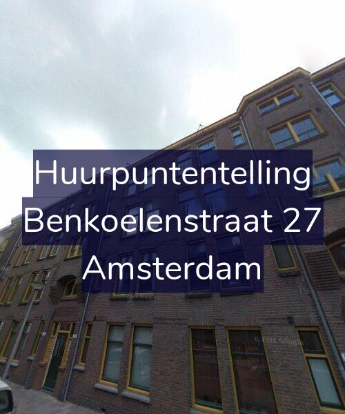 Foto gevel Huurpuntentelling voor Benkoelenstraat 27, Amsterdam