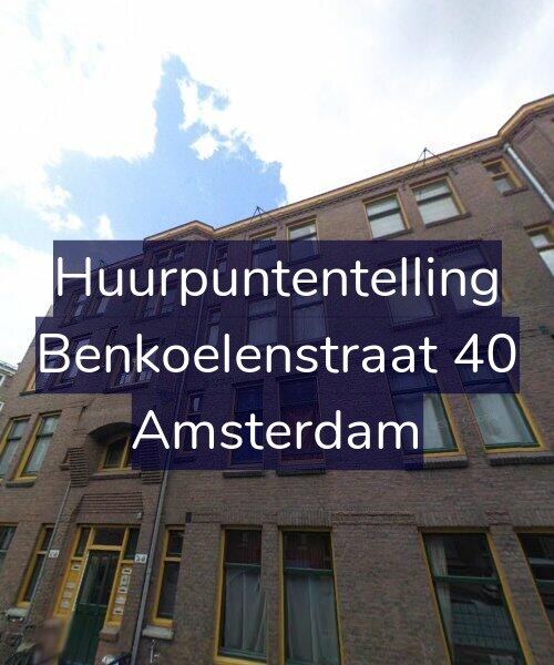 Foto gevel Huurpuntentelling voor Benkoelenstraat 40, Amsterdam