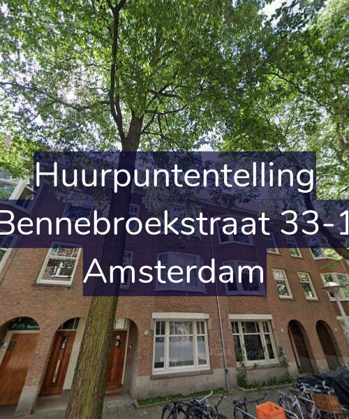 Foto gevel Huurpuntentelling voor Bennebroekstraat 33-1, Amsterdam