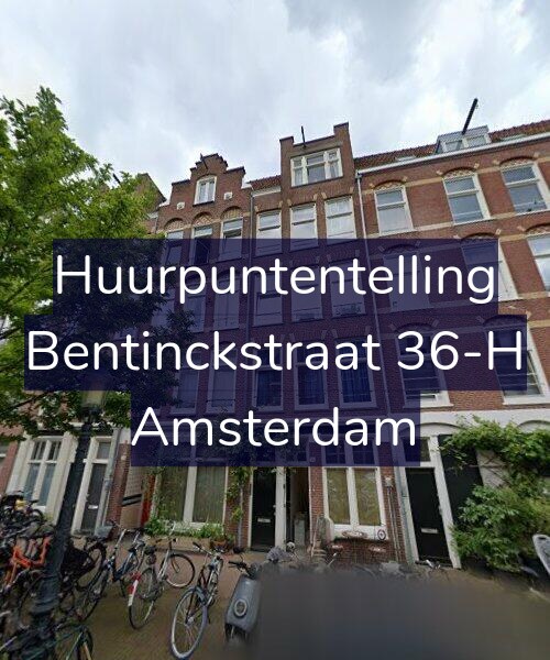 Foto gevel Huurpuntentelling voor Bentinckstraat 36-H, Amsterdam