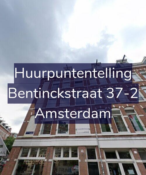 Foto gevel Huurpuntentelling voor Bentinckstraat 37-2, Amsterdam