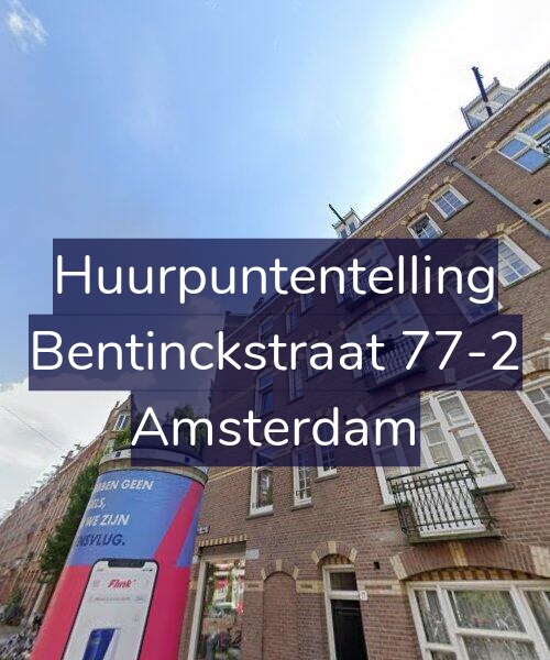 Foto gevel Huurpuntentelling voor Bentinckstraat 77-2, Amsterdam