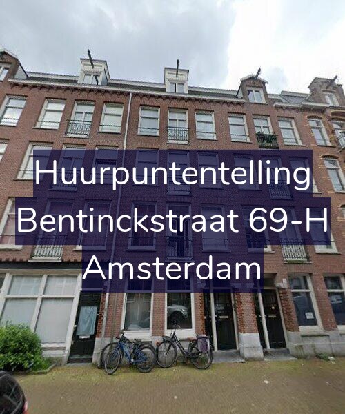 Foto gevel Huurpuntentelling voor Bentinckstraat 69-H, Amsterdam