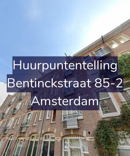 Foto gevel Huurpuntentelling voor Bentinckstraat 85-2, Amsterdam