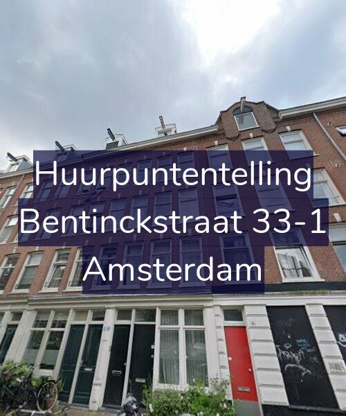 Foto gevel Huurpuntentelling voor Bentinckstraat 33-1, Amsterdam