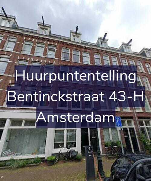 Foto gevel Huurpuntentelling voor Bentinckstraat 43-H, Amsterdam