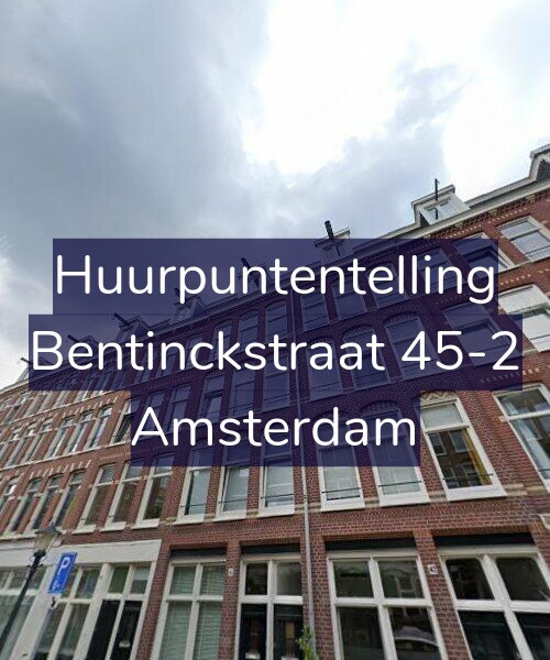 Foto gevel Huurpuntentelling voor Bentinckstraat 45-2, Amsterdam