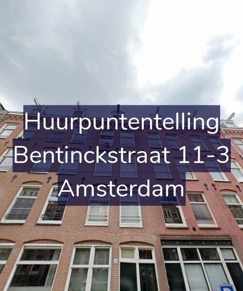 Foto gevel Huurpuntentelling voor Bentinckstraat 11-3, Amsterdam