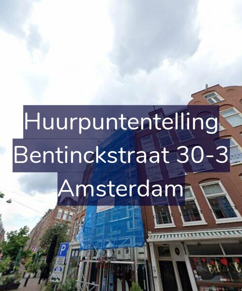 Foto gevel Huurpuntentelling voor Bentinckstraat 30-3, Amsterdam