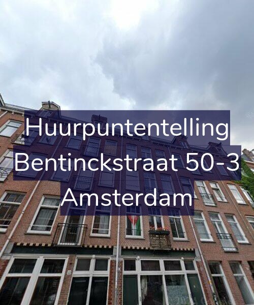 Foto gevel Huurpuntentelling voor Bentinckstraat 50-3, Amsterdam