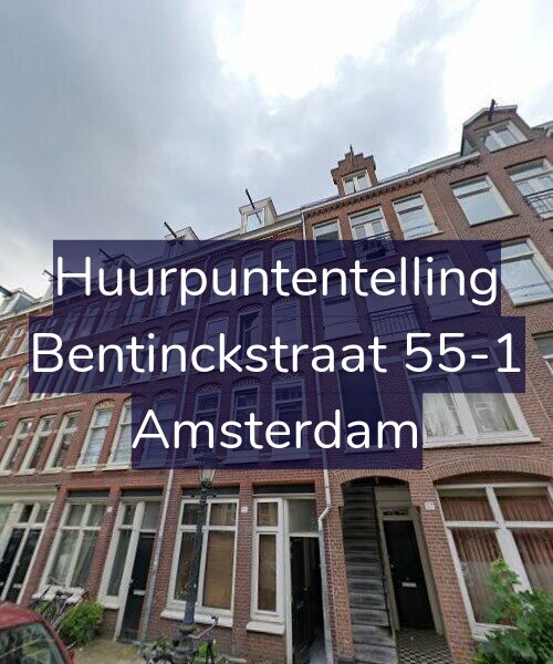 Foto gevel Huurpuntentelling voor Bentinckstraat 55-1, Amsterdam