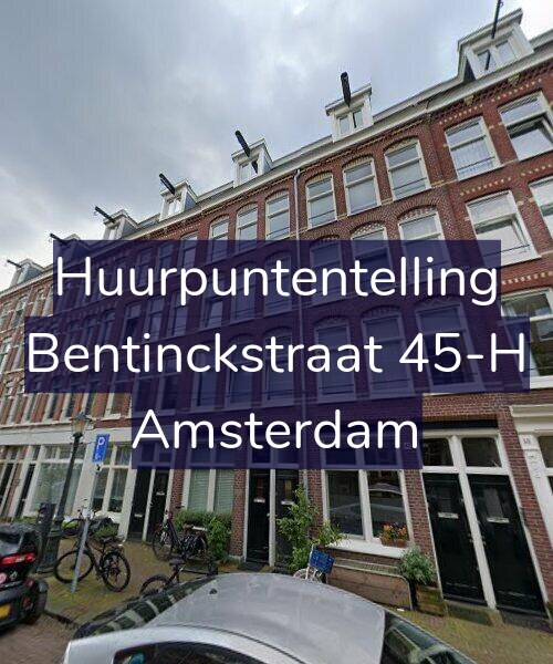 Foto gevel Huurpuntentelling voor Bentinckstraat 45-H, Amsterdam