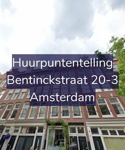 Foto gevel Huurpuntentelling voor Bentinckstraat 20-3, Amsterdam