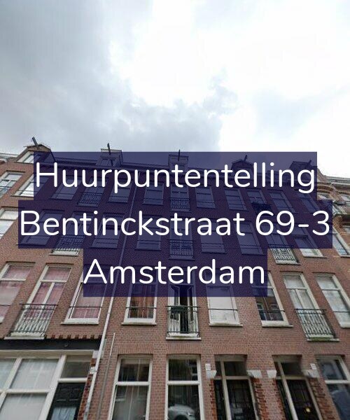 Foto gevel Huurpuntentelling voor Bentinckstraat 69-3, Amsterdam